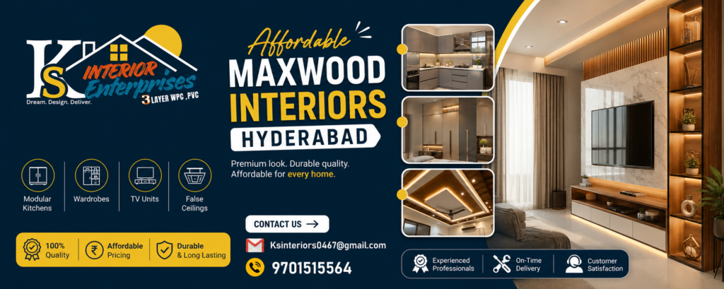 Affordable Maxwood Interiors Hyderabad