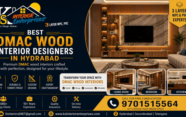 Best DMAC Wood Interior Designers in Hyderabad